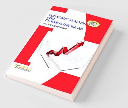 Economic Analysis For Business Decisions