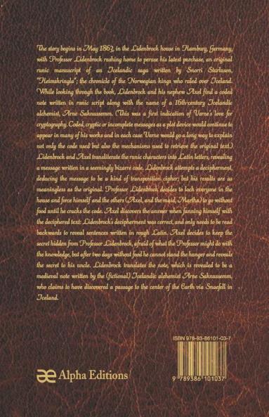 A Journey Into The Interior Of The Earth (World Classics Unabridged)