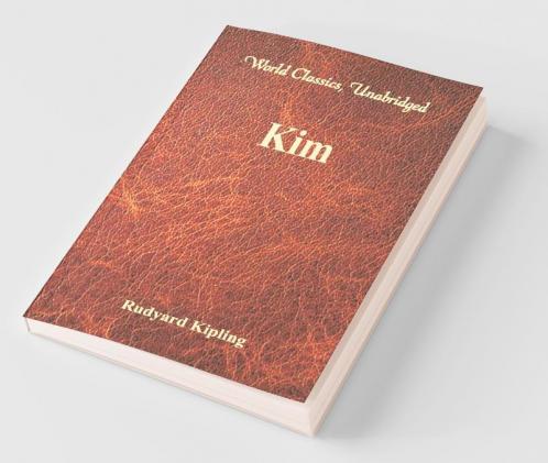 Kim (World Classics Unabridged)