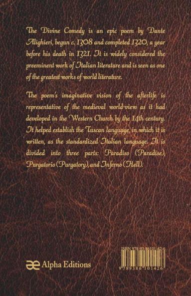 The Divine Comedy - The Vision of Paradise Purgatory and Hell - Vol 3 Hell (World Classics Unabridged)