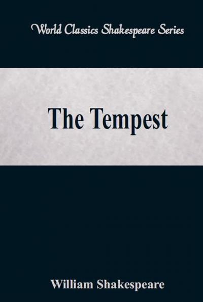 The Tempest  (World Classics Shakespeare Series)