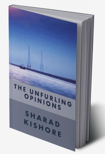 UNFURLING OPINIONS