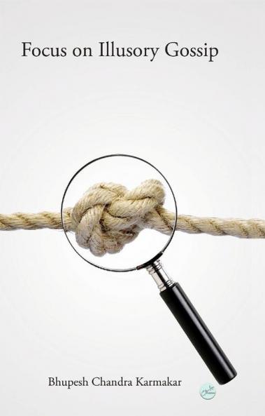 Focus on Illusory Gossip