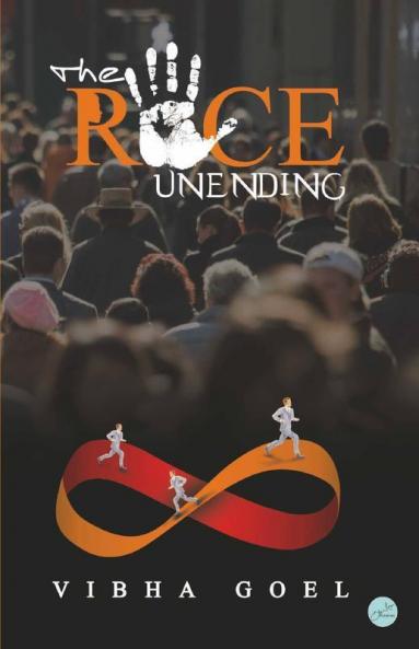 The Race Unending