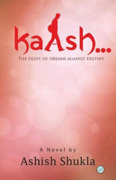 Kaash...