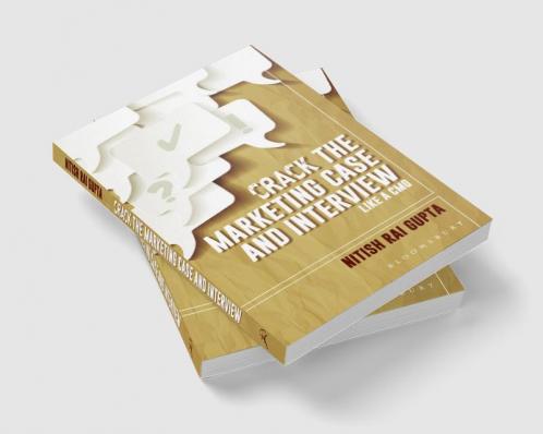Crack the Marketing Case and Interview Like A CMO