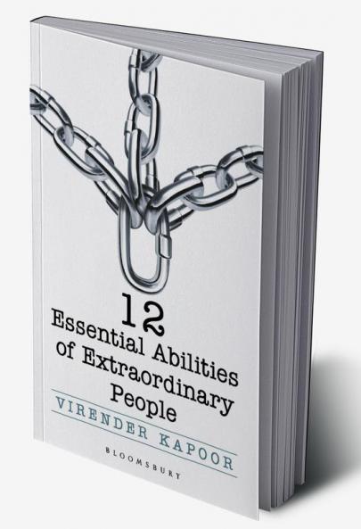 12 Essential Abilities Of Extraordinary People