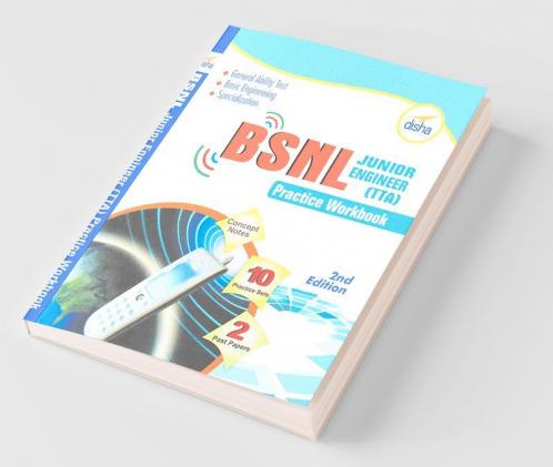 BSNL Jr. Engineer (TTA) Exam Guide + Practice Workbook (Concept Notes + 2 Solved + 10 Practice Sets)
