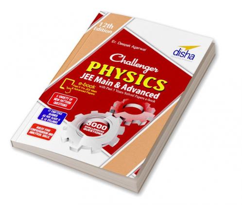 Challenger Physics for JEE Main & Advanced with past 5 years Solved Papers ebook (12th edition)