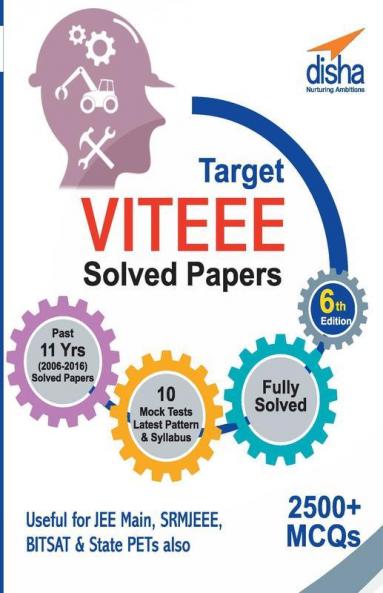 Target VITEEE (10 yrs Solved Papers 2006-2016 + 10 Mock Tests) 6th Edition