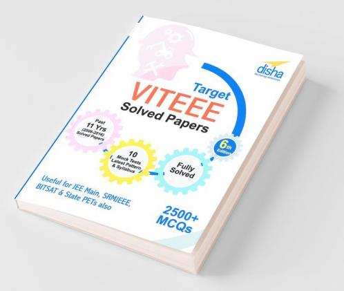 Target VITEEE (10 yrs Solved Papers 2006-2016 + 10 Mock Tests) 6th Edition