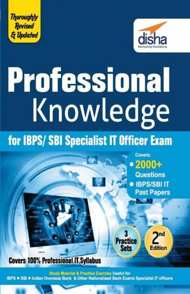 Professional Knowledge for IBPS/ SBI Specialist IT Officer Exam 2nd Edition