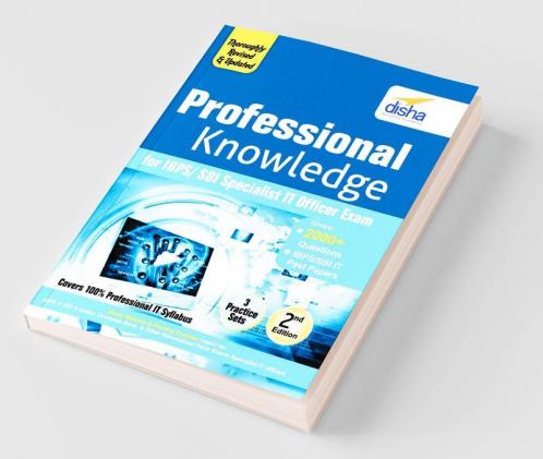 Professional Knowledge for IBPS/ SBI Specialist IT Officer Exam 2nd Edition