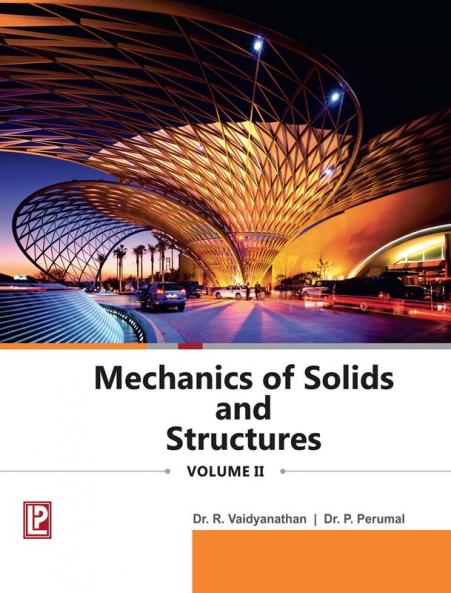 Mechanics of Solids and Structures Volume II