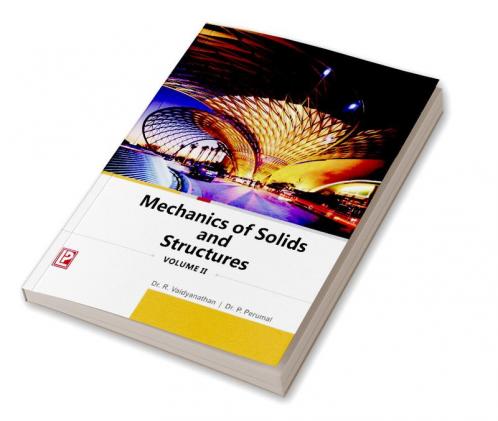 Mechanics of Solids and Structures Volume II