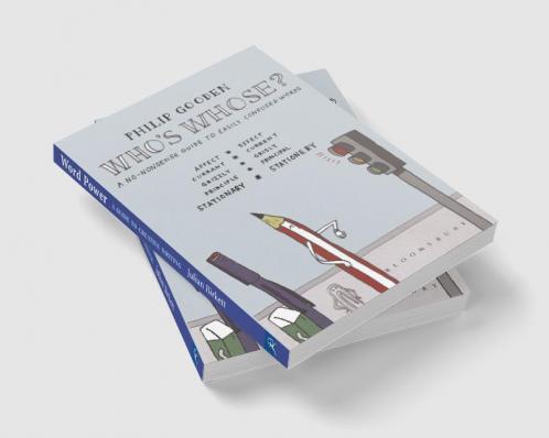 Who's Whose?: A no-nonsense guide to easily confused words