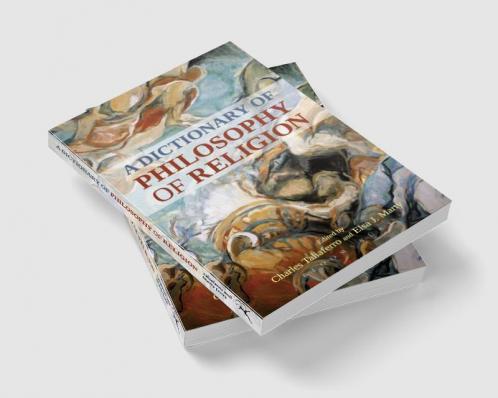 A Dictionary of Philosophy of Religion