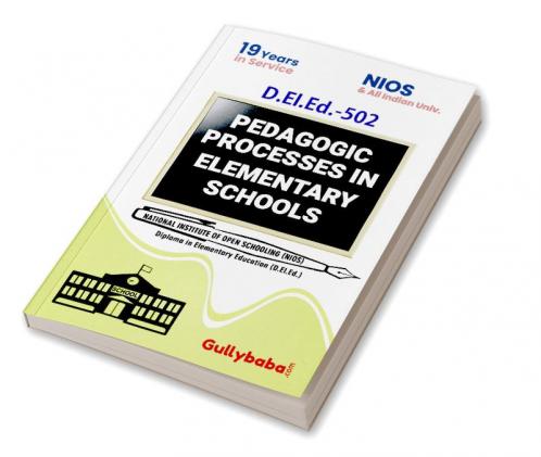 D.El.Ed.-502 Pedagogic Processes in Elementary Schools in English Medium