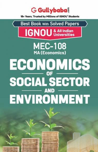 MEC-08/MEC-108 Economics of Social Sector and Environment