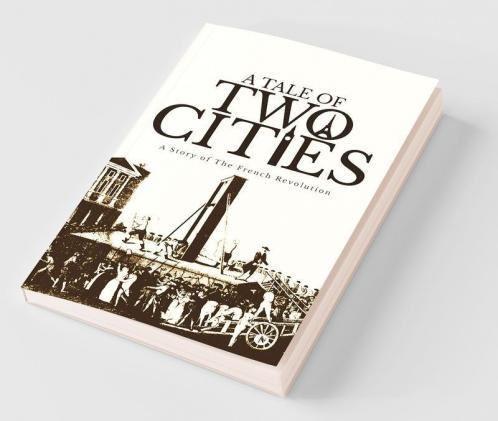 A Tale Of Two Cities