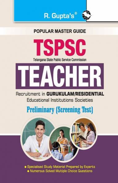 Telangana (TSPSC) Teacher Preliminary (Screening Test) Guide