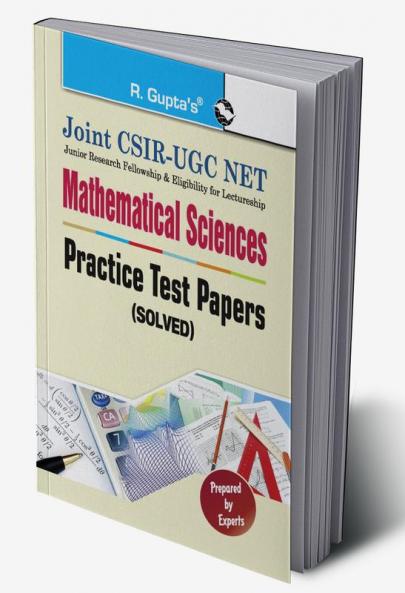 Joint CSIR-UGC NET: Mathematical Sciences - Practice Test Papers (Solved)