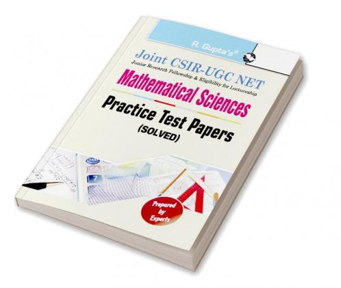 Joint CSIR-UGC NET: Mathematical Sciences - Practice Test Papers (Solved)