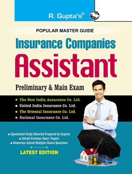Insurance Companies: Assistant (Preliminary & Main) Exam Guide