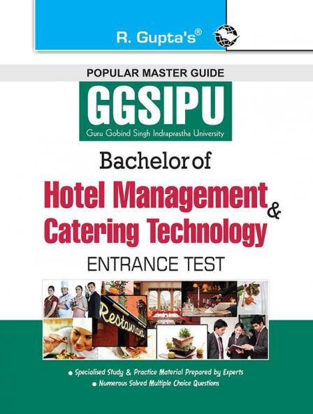 GGSIPU: Bachelor of Hotel Management and Catering Technology Entrance Test Guide