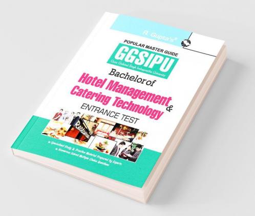 GGSIPU: Bachelor of Hotel Management and Catering Technology Entrance Test Guide