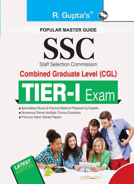 SSC : Combined Graduate Level (CGL) TIER-I Exam Guide