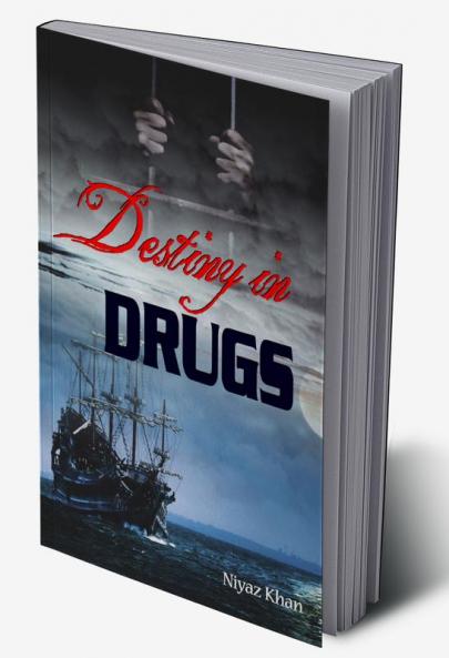Destiny in Drugs