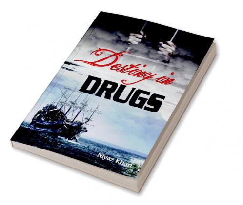 Destiny in Drugs