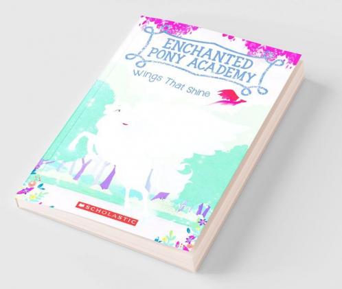 Wings That Shine - Enchanted Pony Academy #02