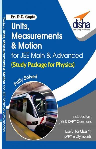 Units Measurements & Motion for JEE Main & Advanced (Study Package for Physics)