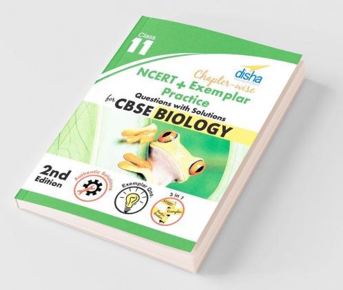 Chapter-wise NCERT + Exemplar + Practice Questions with Solutions for CBSE Biology Class 11 2nd edition