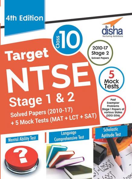 Target NTSE Class 10 Stage 1 & 2 Solved Papers (2010 - 17) + 5 Mock Tests (MAT + LCT + SAT) 4th Edition