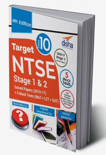 Target NTSE Class 10 Stage 1 & 2 Solved Papers (2010 - 17) + 5 Mock Tests (MAT + LCT + SAT) 4th Edition