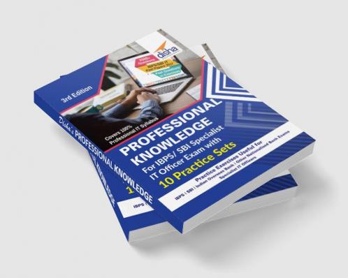 Professional Knowledge for IBPS/ SBI Specialist IT Officer Exam with 10 Practice Sets 3rd Edition