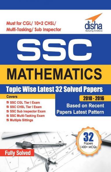 SSC Mathematics Topic-wise LATEST 32 Solved Papers (2010-2016)