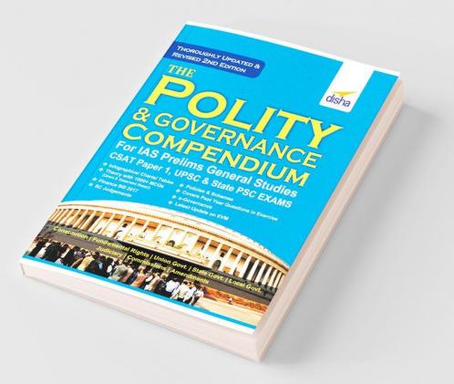 The Polity & Governance Compendium for IAS Prelims General Studies CSAT Paper 1 UPSC & State PSC 2nd Edition