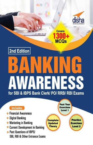 Banking Awareness for SBI & IBPS Bank Clerk/ PO/ RRB/ RBI exams 2nd Edition