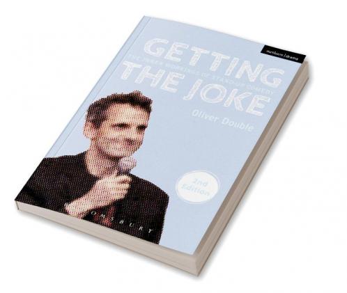 Getting the Joke: The Inner Workings of Stand-Up Comedy