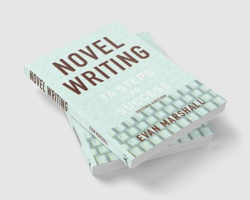 Novel Writing: 16 Steps to Success