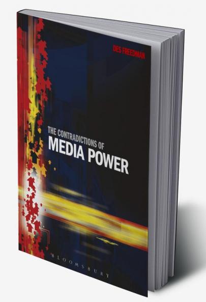 The Contradictions of Media Power