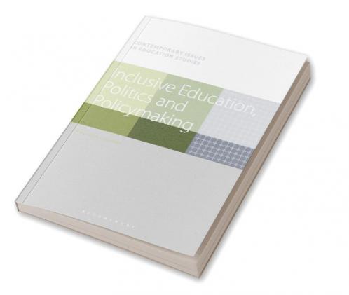 Inclusive Education Politics and Policymaking