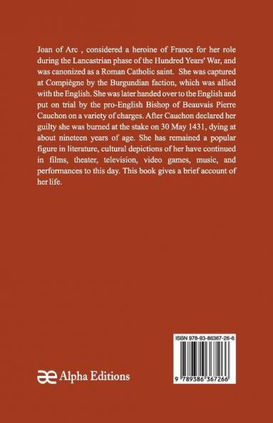 Joan Of Arc- A Biography