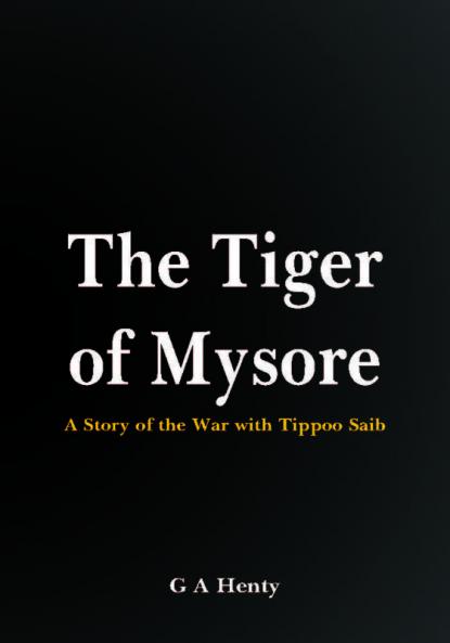 The Tiger of Mysore