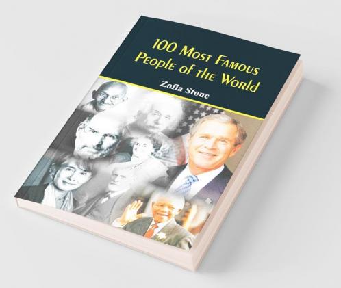 100 Most Famous People Of The World