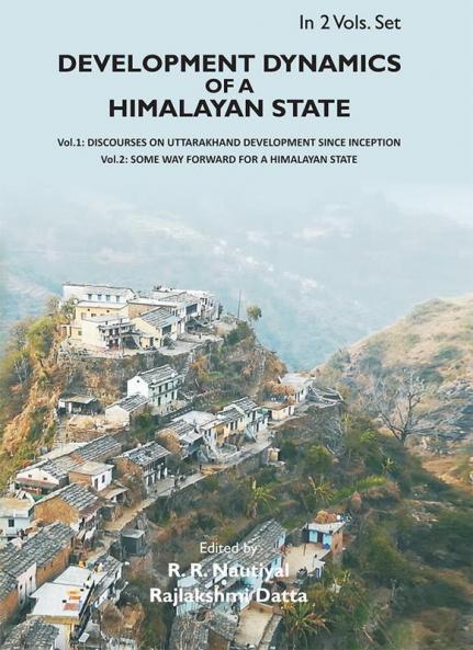 Development Dynamics of a Himalayan state {2 Vols. Set}